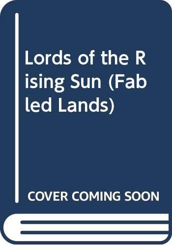 Lords of the Rising Sun