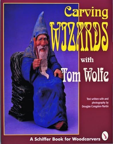 Carving Wizards with Tom Wolfe