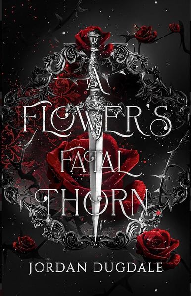 A Flower's Fatal Thorn