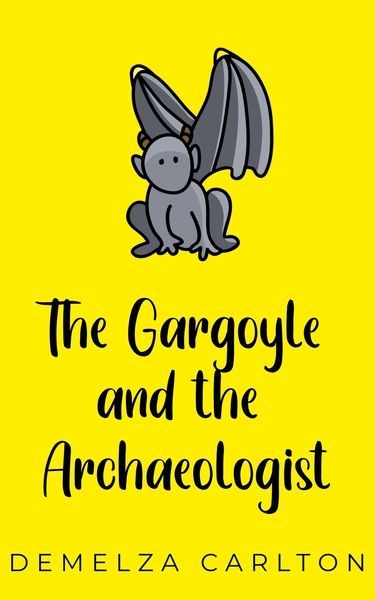 The Gargoyle and the Archaeologist