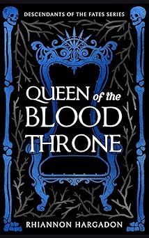 Queen of the Blood Throne