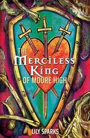 Merciless King of Moore High