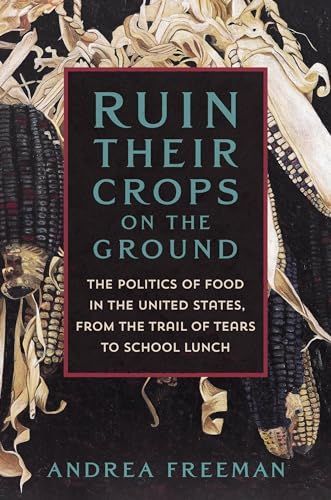 Ruin Their Crops on the Ground