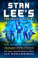 Stan Lee's the Devil's Quintet : the Shadow Society