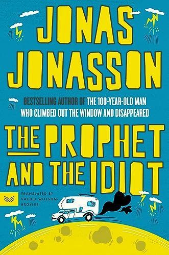 Prophet and the Idiot