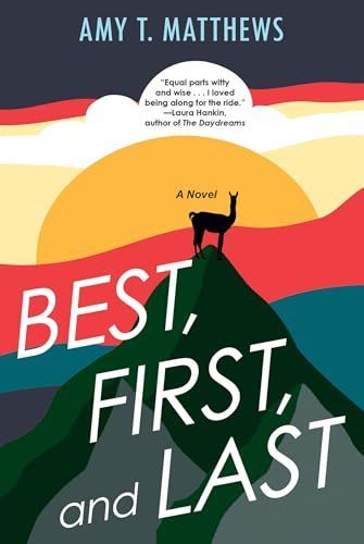 Best, First, and Last