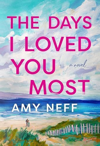 Days I Loved You Most