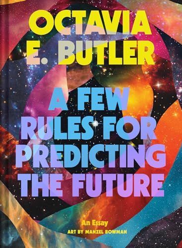 Few Rules for Predicting the Future