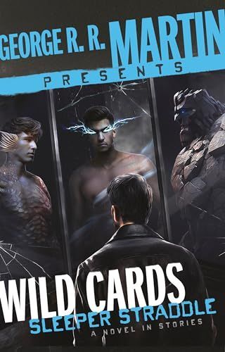 George R. R. Martin Presents Wild Cards: Sleeper Straddle