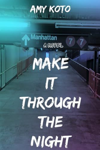 Make it Through the Night