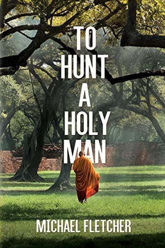 To Hunt a Holy Man