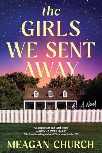 Girls We Sent Away
