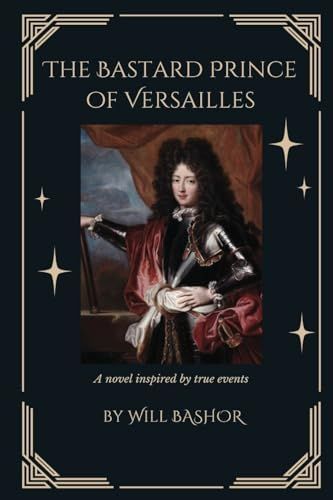 Bastard Prince of Versailles