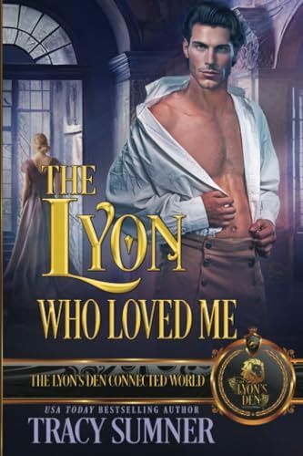 The Lyon Who Loved Me