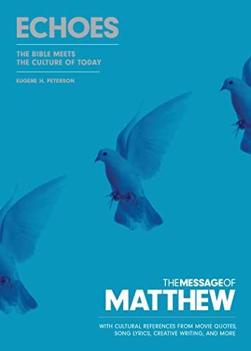 Message of Matthew : Echoes the Message of Matthew : Echoes