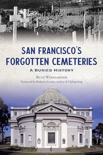 San Francisco's Forgotten Cemeteries