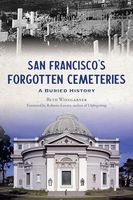 San Francisco's Forgotten Cemeteries