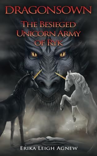 The Besieged Unicorn Army of Ryk