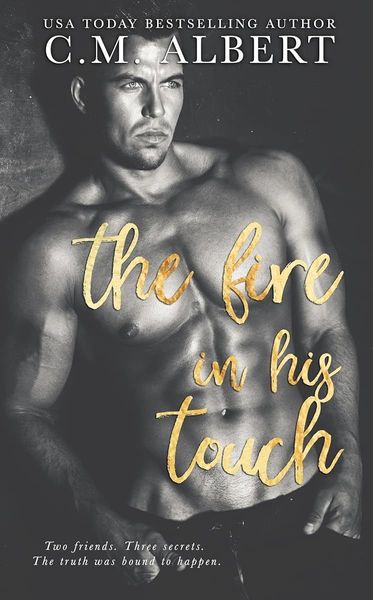 The Fire in His Touch