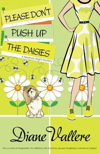 Please Don't Push Up the Daisies