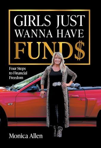 Girls Just Wanna Have Fund$