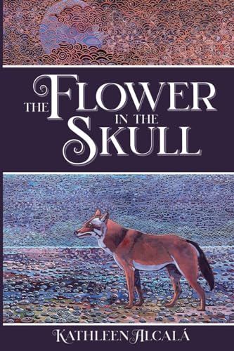 The Flower in the Skull