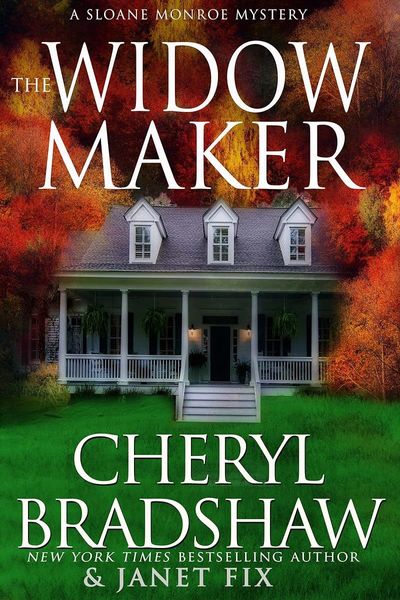 The Widow Maker (Sloane & Maddie
