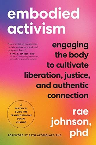 Embodied Activist