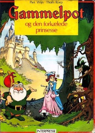 Gammelpot og den forkælede prinsesse