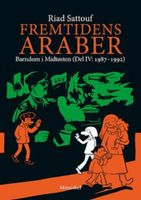 Fremtidens araber. Del IV. Barndom i Midtøsten 1987-1992