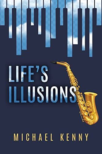 Life's Illusions