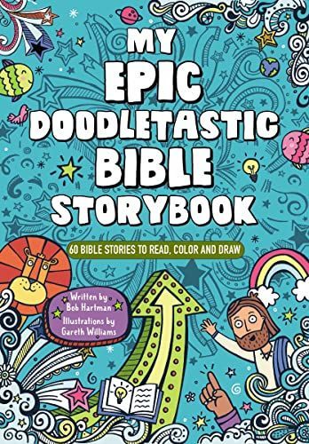 My Epic, Doodletastic Bible Storybook