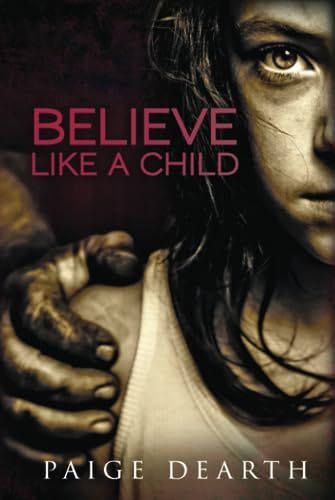 Believe Like a Child