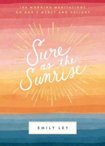 Sure As the Sunrise