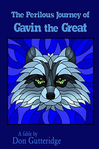 The Perilous Journey of Gavin the Great