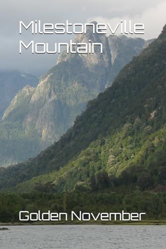 Milestoneville Mountain