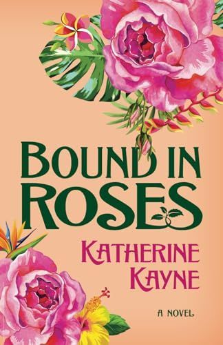Bound in Roses