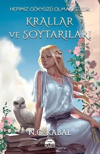 Hepimiz Gökyüzü Olmak Istedik - Krallar ve Soytarilari Ciltli