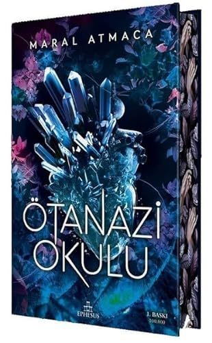 Ötanazi Okulu 1;Ciltli Özel Baski