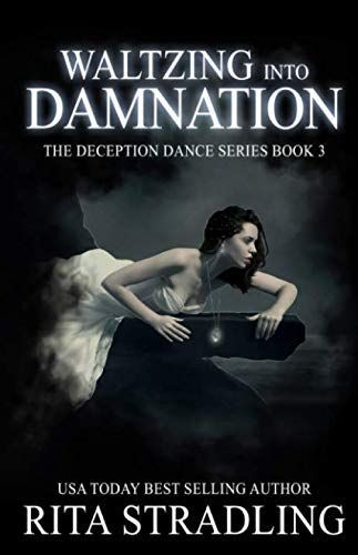 Waltzing Into Damnation