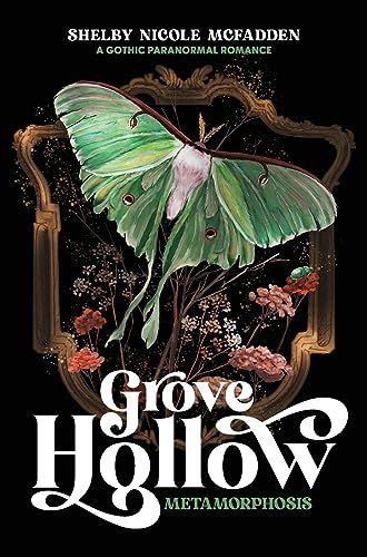 Grove Hollow Metamorphosis