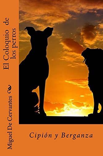 El Coloquio de Los Perros