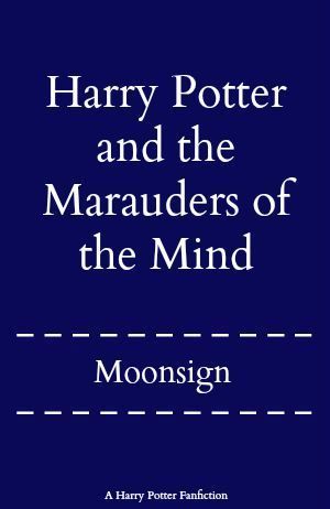 Harry Potter and the Marauders of the Mind