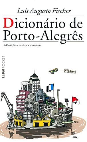 Dicionário De Porto-Alegrês - Coleção L&PM Pocket (Em Portuguese do Brasil)