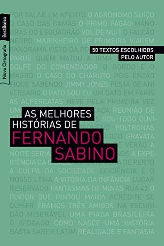 As melhores histórias de Fernando Sabino