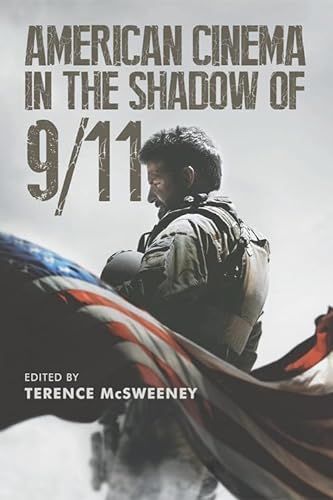 American Cinema in the Shadow Of 9/11