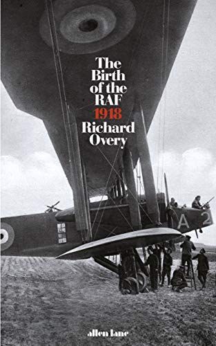 Birth of the RAF 1918