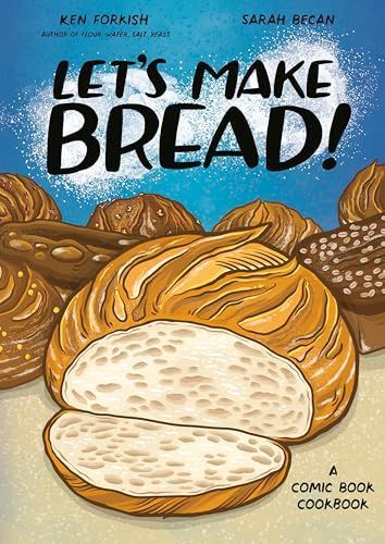 Let's Make Bread!