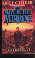 Maze in the Mirror (G.O.D. Inc No. 3)