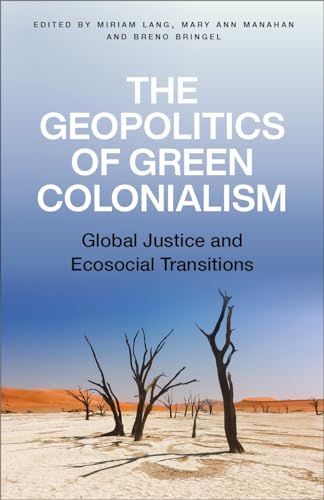 Geopolitics of Green Colonialism